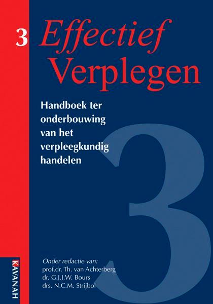 Effectief Verplegen 3 druk 1 9789057401169, Boeken, Studieboeken en Cursussen, Zo goed als nieuw, Verzenden