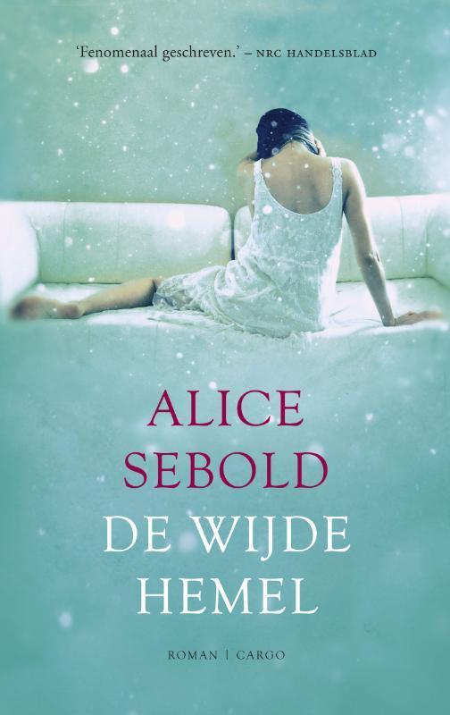 De wijde hemel 9789023475552 Alice Sebold, Boeken, Romans, Zo goed als nieuw, Verzenden