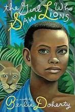 The girl who saw lions by Berlie Doherty, Verzenden, Gelezen, Berlie Doherty