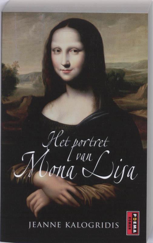 Het portret van Mona Lisa 9789021007755 J. Kalogridis, Boeken, Romans, Gelezen, Verzenden