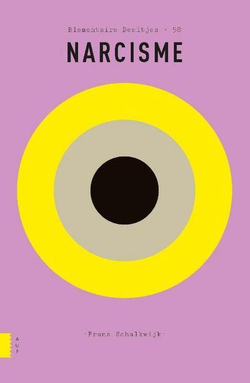 Narcisme / Elementaire Deeltjes 9789462984813, Boeken, Psychologie, Zo goed als nieuw, Verzenden