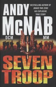 Seven Troop by Andy McNab (Hardback), Boeken, Biografieën, Gelezen, Verzenden