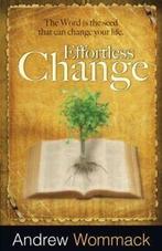 Effortless Change by Andrew Wommack, Gelezen, Andrew Wommack, Verzenden