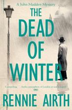 Dead Of Winter 9781447271574 Rennie Airth, Verzenden, Gelezen, Rennie Airth