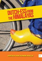 Dutch-ess from the Himalayas 9789048438754, Boeken, Verzenden, Gelezen, Kirtika van Hunen-Malla