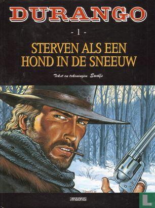 Durango - Sterven als een hond in de sneeuw - 2015, Boeken, Stripboeken, Zo goed als nieuw, Eén stripboek, Verzenden