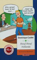 Shouf shouf Hollanda 9789044508925 D. Caubet, Verzenden, Gelezen, D. Caubet