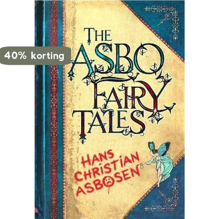 The ASBO Fairy Tales 9781843172932 Hans Christian Asbosen, Boeken, Taal | Engels, Zo goed als nieuw, Verzenden