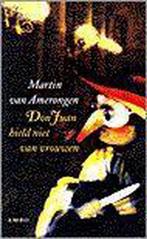 DON JUAN HIELD NIET VAN VROUWEN 9789026315732, Boeken, Verzenden, Gelezen, M. van Amerongen