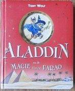 Aladdin en de Magie van de Farao 9789085192794 Tony Wolf, Boeken, Verzenden, Gelezen, Tony Wolf