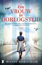 9789049204501 Een vrouw in oorlogstijd Mandy Robotham, Boeken, Verzenden, Nieuw, Mandy Robotham