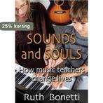 Sounds and Souls 9780957886186 Ruth Bonetti, Verzenden, Gelezen, Ruth Bonetti