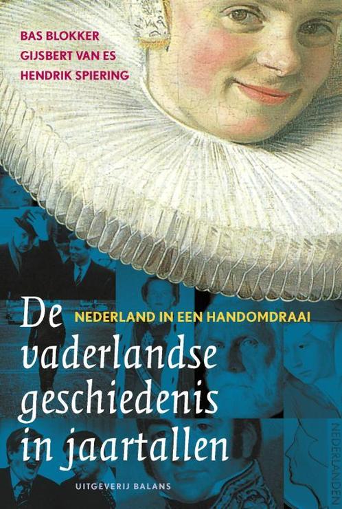 De vaderlandse geschiedenis in jaartallen 9789050186544, Boeken, Overige Boeken, Gelezen, Verzenden