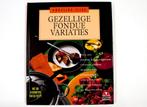 GEZELLIGE FONDUE VARIATIES 9789021521930 Ilies, Boeken, Kookboeken, Verzenden, Gelezen, Ilies