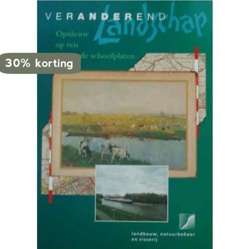 Veranderend landschap Opnieuw op reis met oude schoolplaten, Boeken, Overige Boeken, Zo goed als nieuw, Verzenden