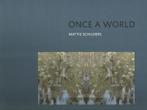 Once a world 9789062169085 Wim van der Beek, Verzenden, Nieuw, Wim van der Beek