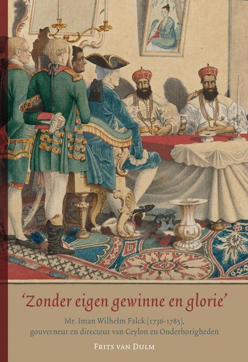 Zonder eigen gewinne en glorie 9789087042738, Boeken, Geschiedenis | Wereld, Zo goed als nieuw, Verzenden
