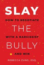 SLAY the Bully 9781637586860 Rebecca Zung, Verzenden, Zo goed als nieuw, Rebecca Zung