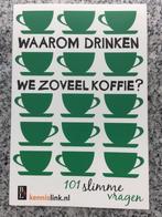 Waarom drinken we zoveel koffie? 101 slimme vragen, Nieuw, Sanne Deurloo & Anne van Kessel, Overige wetenschappen, Verzenden