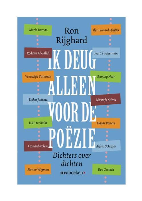 Ik deug alleen voor de poëzie 9789079985142 Ron Rijghard, Boeken, Gedichten en Poëzie, Gelezen, Verzenden