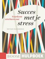 9789089532138 Boom Hulpboek - Succes met je stress, Boeken, Zo goed als nieuw, Ed van Sliedregt, Verzenden