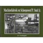 Machinefabriek en Scheepswerf P. Smit Jr. 9789073235144