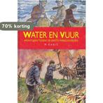Water en vuur 9789033614064 M. Kanis, Verzenden, Gelezen, M. Kanis