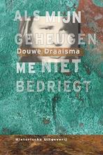 Als mijn geheugen me niet bedriegt 9789065540430, Boeken, Verzenden, Gelezen, Douwe Draaisma