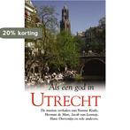 Als een god in Utrecht 9789022988848, Verzenden, Gelezen