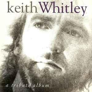 cd - Various - Keith Whitley / A Tribute Album, Cd's en Dvd's, Cd's | Overige Cd's, Zo goed als nieuw, Verzenden
