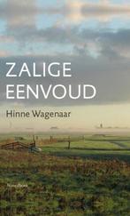 9789056155711 Zalige eenvoud | Tweedehands, Verzenden, Zo goed als nieuw, Hinne Wagenaar