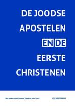 De Joodse Apostelen en de eerste Christenen 9789464315738, Boeken, Gelezen, Jos Westerbeke, Verzenden