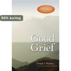 Good Grief 9780800697815 Granger E Westberg, Boeken, Verzenden, Zo goed als nieuw, Granger E Westberg