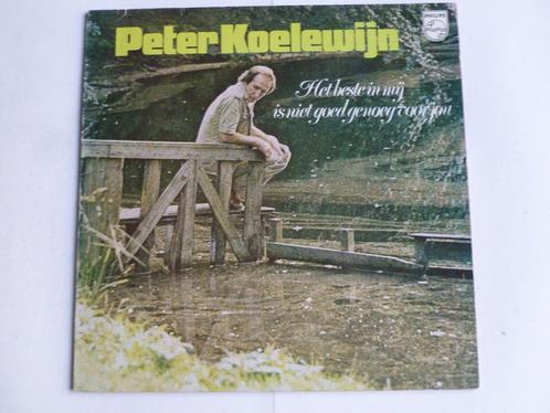 Peter Koelewijn - Het beste in mij is niet goed genoeg voor, Cd's en Dvd's, Vinyl | Nederlandstalig, Verzenden