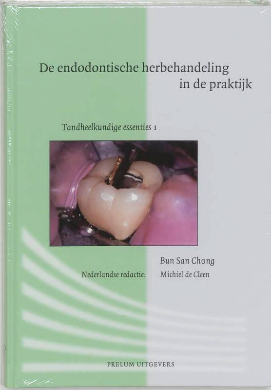 De endodontische herbehandeling in de praktijk /, Boeken, Wetenschap, Gelezen, Verzenden