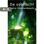 De overtocht 9789493219007 Berry Vorstenbosch, Verzenden, Gelezen, Berry Vorstenbosch