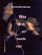 Nu we er toch zijn (9789021477480, Erwin Hurenkamp), Boeken, Verzenden, Nieuw