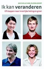 Ik kan veranderen 9789058814456 Michelle van Dusseldorp, Verzenden, Zo goed als nieuw, Michelle van Dusseldorp