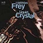 cd - Matthias Frey - Liquid Crystal, Cd's en Dvd's, Cd's | Jazz en Blues, Zo goed als nieuw, Verzenden
