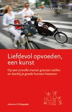 Liefdevol opvoeden, een kunst / Abraxas/Pedagogiek / 1, Boeken, Verzenden, Zo goed als nieuw, E. Kessler