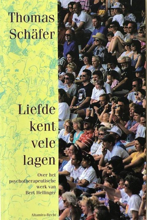 Liefde Kent Vele Lagen 9789069636016 Thomas Schäfer, Boeken, Psychologie, Gelezen, Verzenden