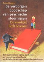 De verborgen boodschap van psychische stoornissen F. Ruppert, Boeken, Verzenden, Gelezen, F. Ruppert