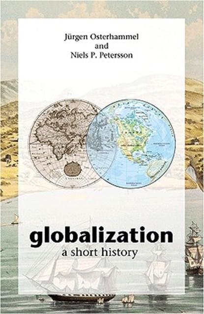 Globalization | 9780691133959 | Jurgen Osterhammel ; Niels, Boeken, Literatuur, Zo goed als nieuw