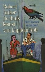 De thuiskomst van kapitein Rob 9789021450940 Robert Anker, Verzenden, Gelezen, Robert Anker