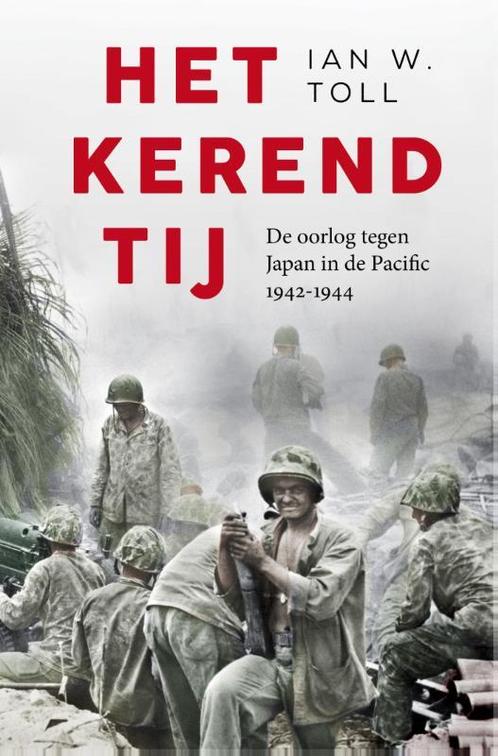 Het kerend tij 9789045210865 Ian W. Toll, Boeken, Overige Boeken, Zo goed als nieuw, Verzenden
