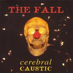 cd - The Fall - Cerebral Caustic, Verzenden, Zo goed als nieuw