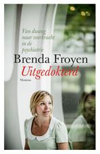 Uitgedokterd 9789022333259 Brenda Froyen, Verzenden, Zo goed als nieuw, Brenda Froyen