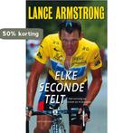 Elke seconde telt 9789027490551 Lance Armstrong, Boeken, Verzenden, Gelezen, Lance Armstrong