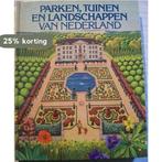 Parken tuinen en landschappen van ned. 9789022611630, Boeken, Verzenden, Gelezen, J.G. Schaap