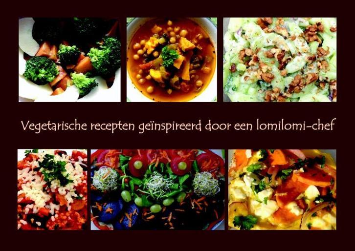 Vegetarische recepten geïnspireerd door een lomilomi-chef, Boeken, Kookboeken, Gelezen, Verzenden